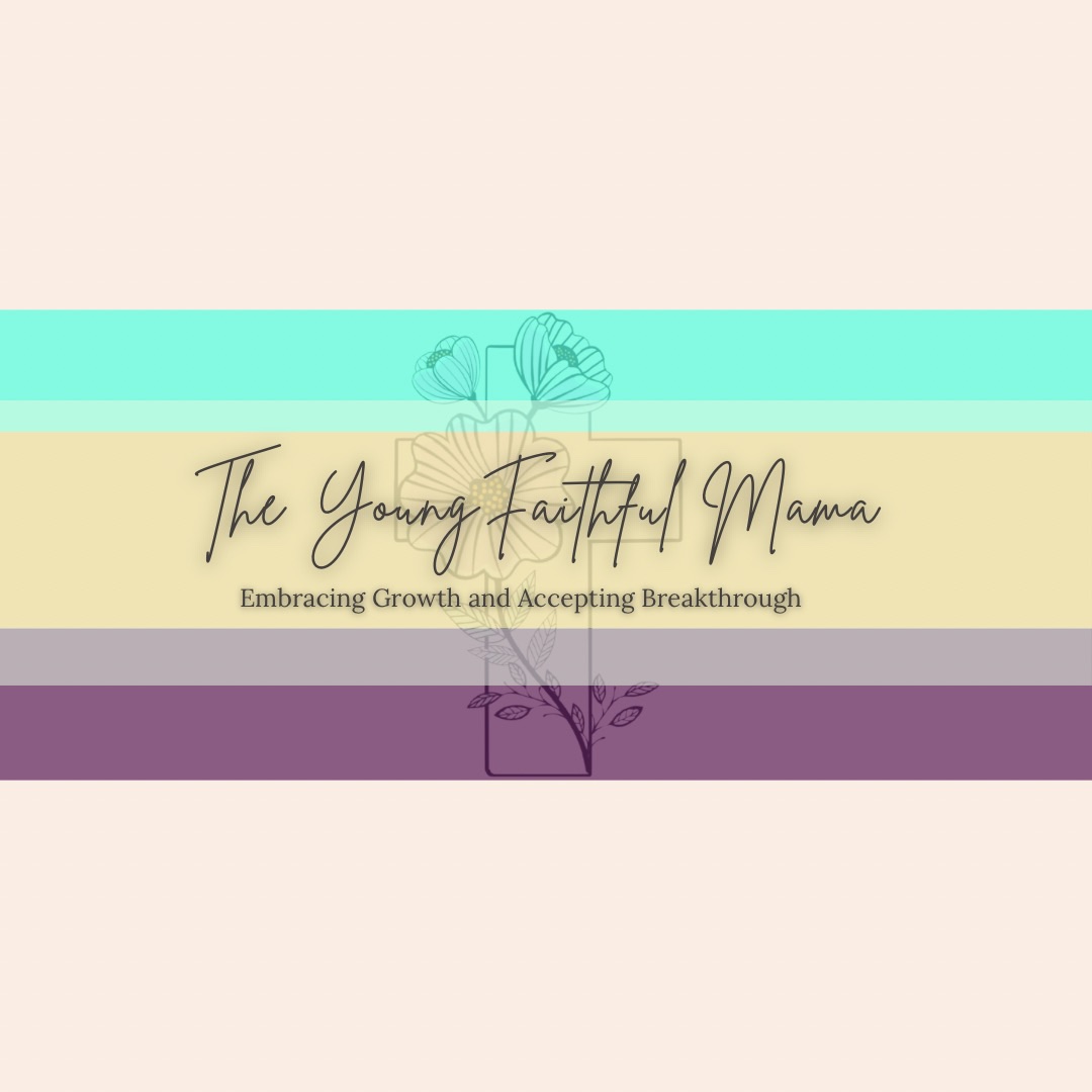 The Young Faithful Mama